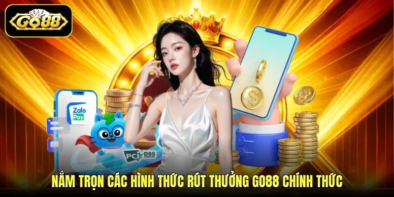 Nắm trọn các hình thức rút thưởng GO88 chính thức